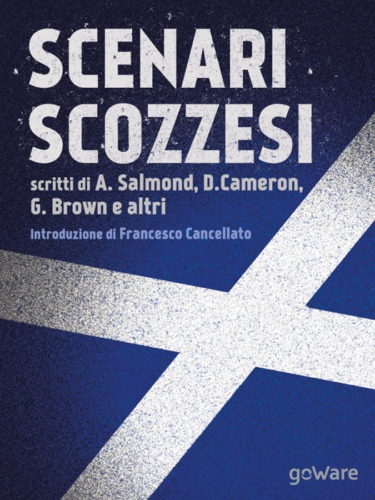 Scenari scozzesi. Voci pro e contro l’indipendenza della Scozia dal Regno Unito