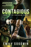 Emily Goodwin - Contagious (The Contagium Series Book 1) artwork