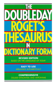 The Doubleday Roget's Thesaurus in Dictionary Form - Sidney L. Landau & Ronald J. Bogus