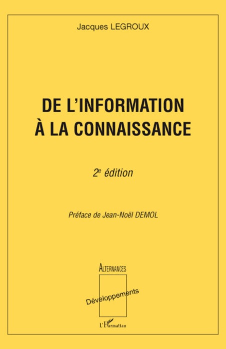 De l’information à la connaissance: 2e édition