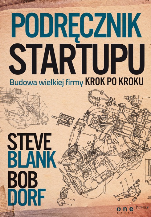 Podręcznik startupu. Budowa wielkiej firmy krok po kroku