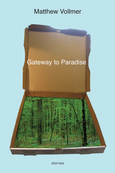 Gateway to Paradise: Stories