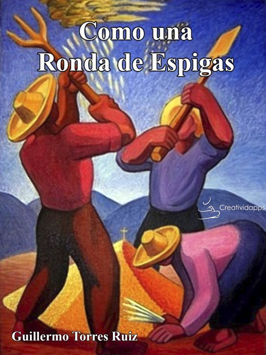 Como una Ronda de Espigas