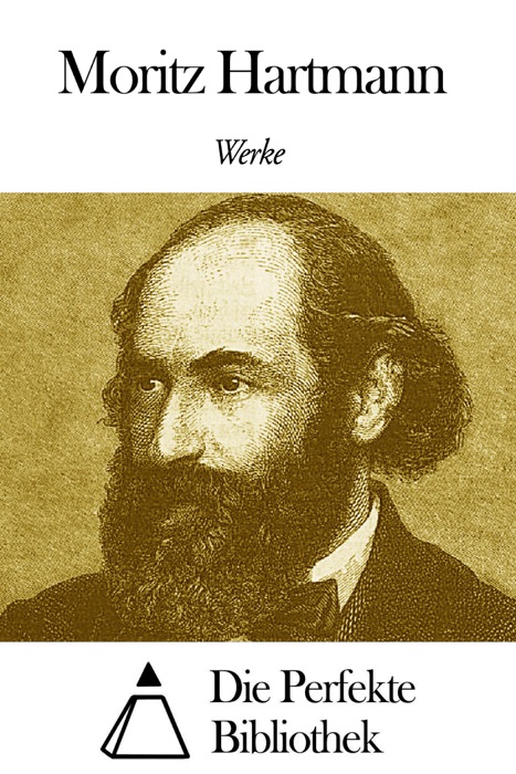 Werke von Moritz Hartmann