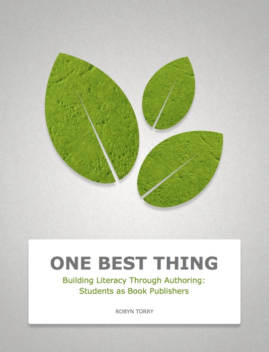 Building Literacy Through Authoring: Students as Book Publishers