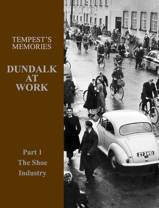 Dundalk at Work - The Shoe Industry