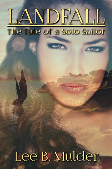 Landfall: The Tale of the Solo Sailor