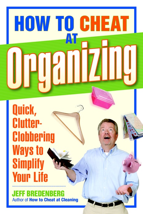 How to Cheat at Organizing