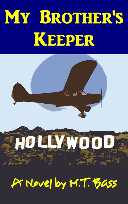 My Brother's Keeper (White Hawk Aviation Adventure Stories #1)