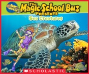 Magic School Bus Presents: Sea Creatures