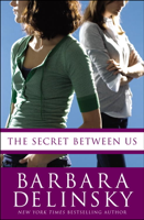 Barbara Delinsky - The Secret Between Us artwork