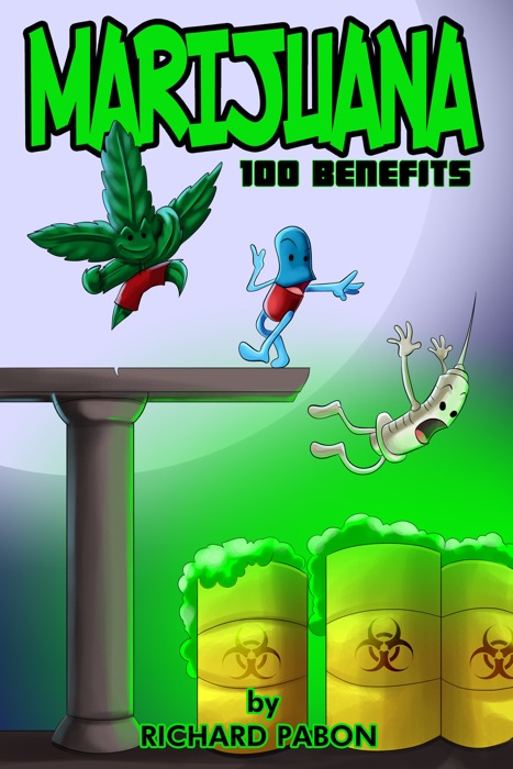 Marijuana: 100 Benefits