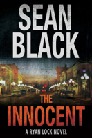Sean Black - The Innocent: A Ryan Lock Thriller artwork