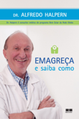 Emagreça e saiba como - Alfredo Halpern