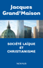 Jacques Grand'Maison - Société laïque et christianisme artwork