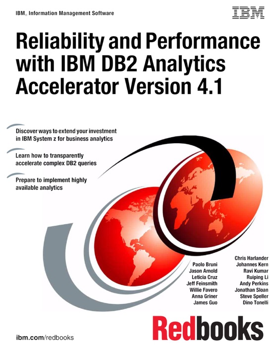 Reliability and Performance with IBM DB2 Analytics Accelerator V4.1