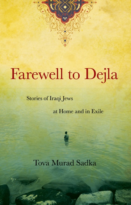 Farewell to Dejla