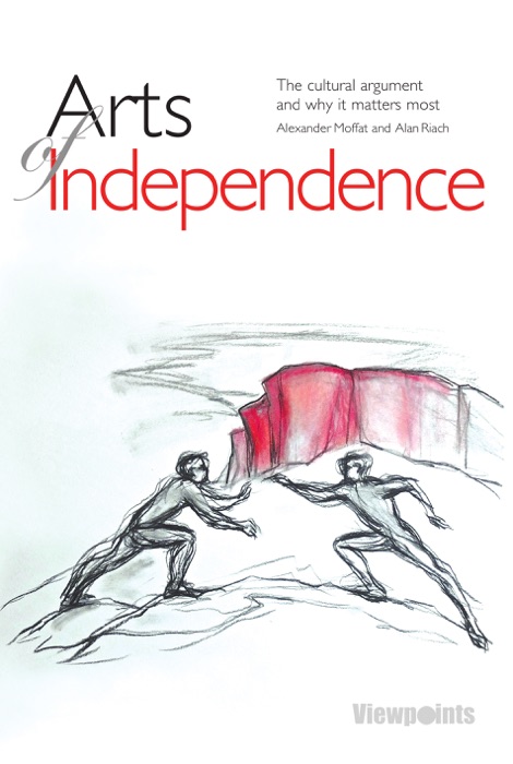 Arts of Independence