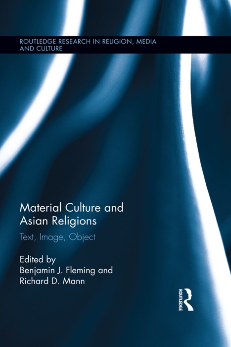 Material Culture and Asian Religions