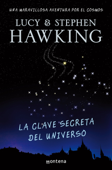La clave secreta del universo (La clave secreta del universo 1) - Lucy Hawking