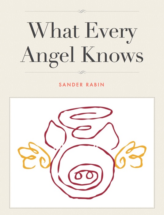 What Every Angel Knows