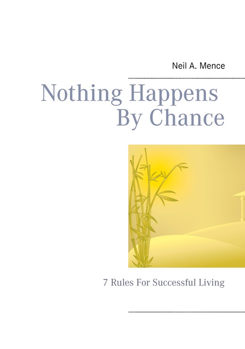 Nothing Happens By Chance