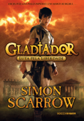Gladiador: Luta pela liberdade - Simon Scarrow