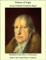 Georg Wilhelm Friedrich Hegel - Science of Logic artwork