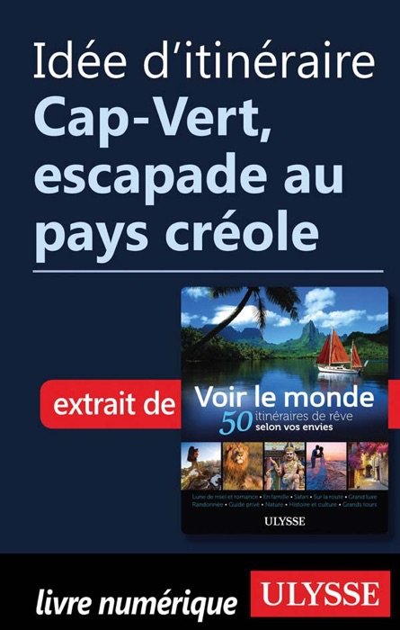 Idée d'itinéraire - Cap-Vert, escapade au pays créole