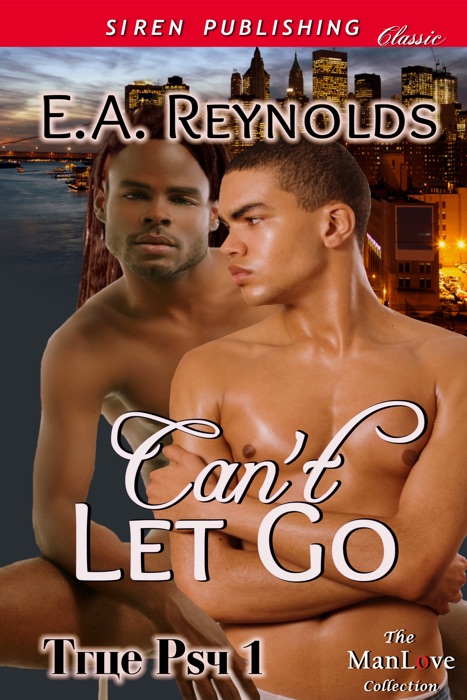 Can't Let Go [True Psy 1]