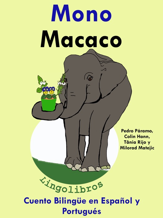 Cuento Bilingüe en Español y Portugués: Mono - Macaco - Colección Aprender Portugués