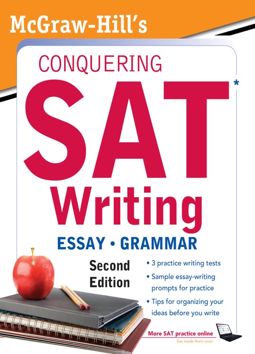 McGraw-Hill’s Conquering SAT Writing, Second Edition