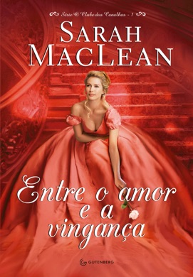 Capa do livro Amor e Vingança de Sarah MacLean