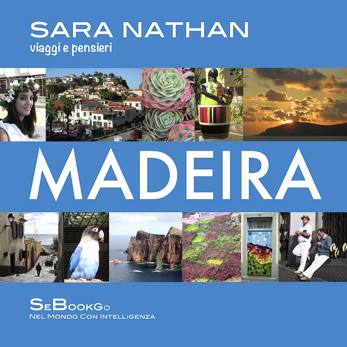 Madeira - Viaggi e Pensieri