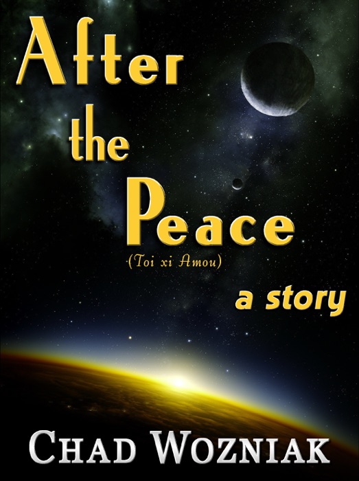 After the Peace, a Story