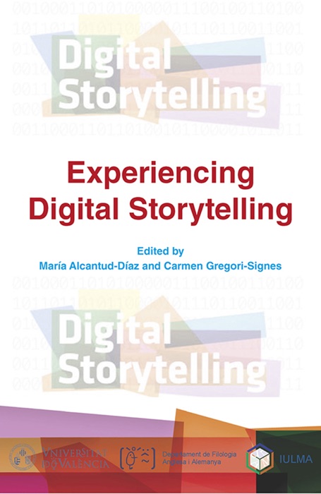 Experiencing Digital Storytelling