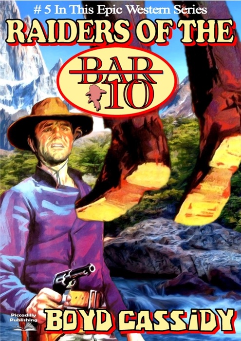 Bar 10 #05: Raiders of the Bar 10