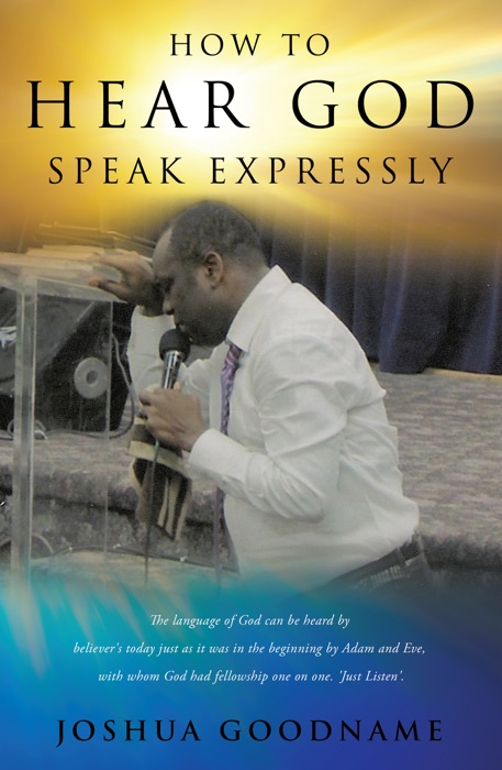 How to Hear God Speak Expressly