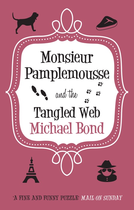 Monsieur Pamplemousse and the Tangled Web