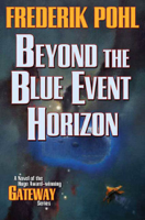 Frederik Pohl - Beyond the Blue Event Horizon artwork