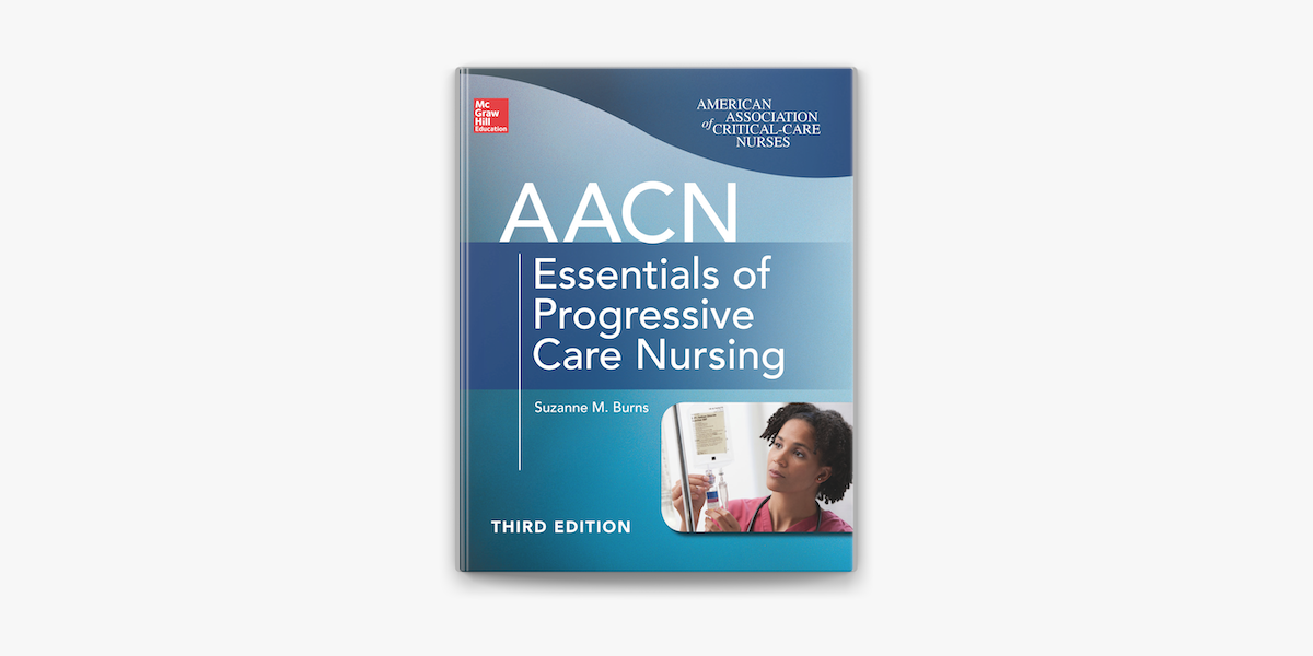 AACN Essentials of Progressive Care Nursing, Third Edition on Apple Sns-Brigh10