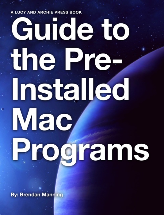 Guide to the Pre-Installed Mac Programs