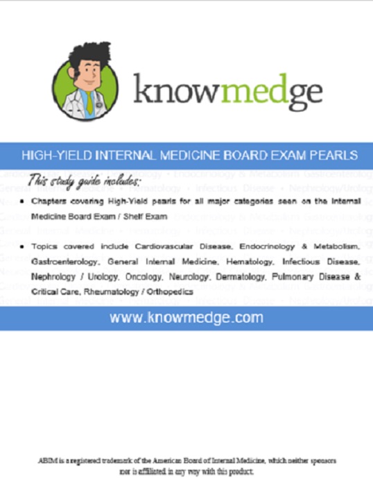 Knowmedge High Yield Internal Medicine Board Exam Pearls