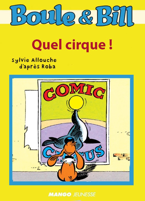 Boule et Bill - Quel cirque !