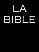 La Bible - Louis Segond