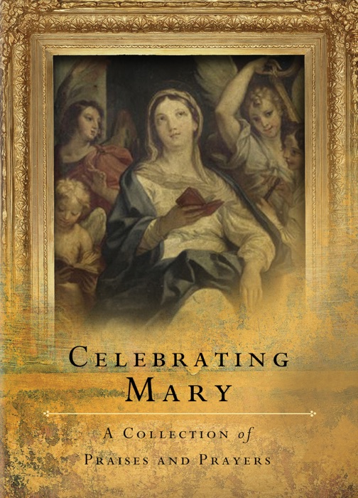 Celebrating Mary