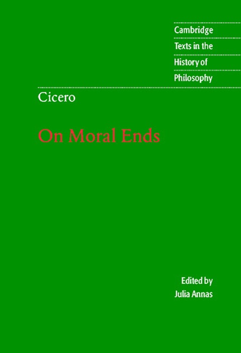 Cicero: On Moral Ends