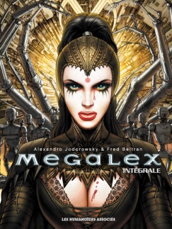 Megalex - Intégrale numérique - Alexandro Jodorowsky & Fred Beltran