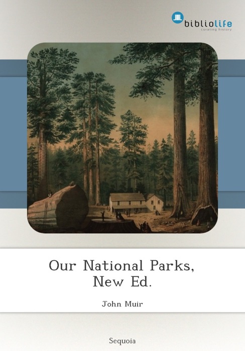 Our National Parks, New Ed.