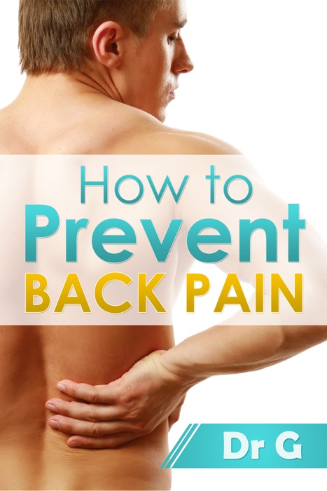 How to Prevent Back Pain